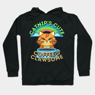 Catnitp's Cute Coffee is Clawsome Cat Hoodie